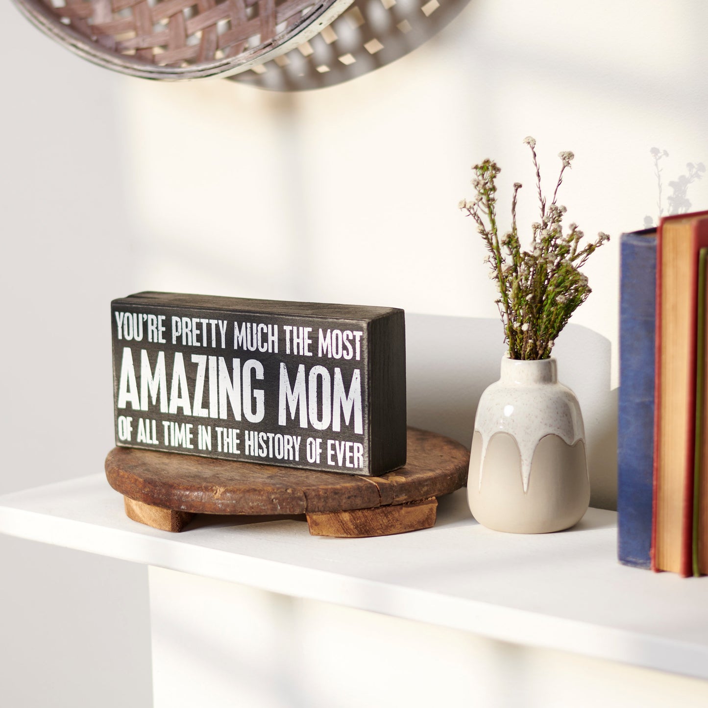Most Amazing Mom Sign