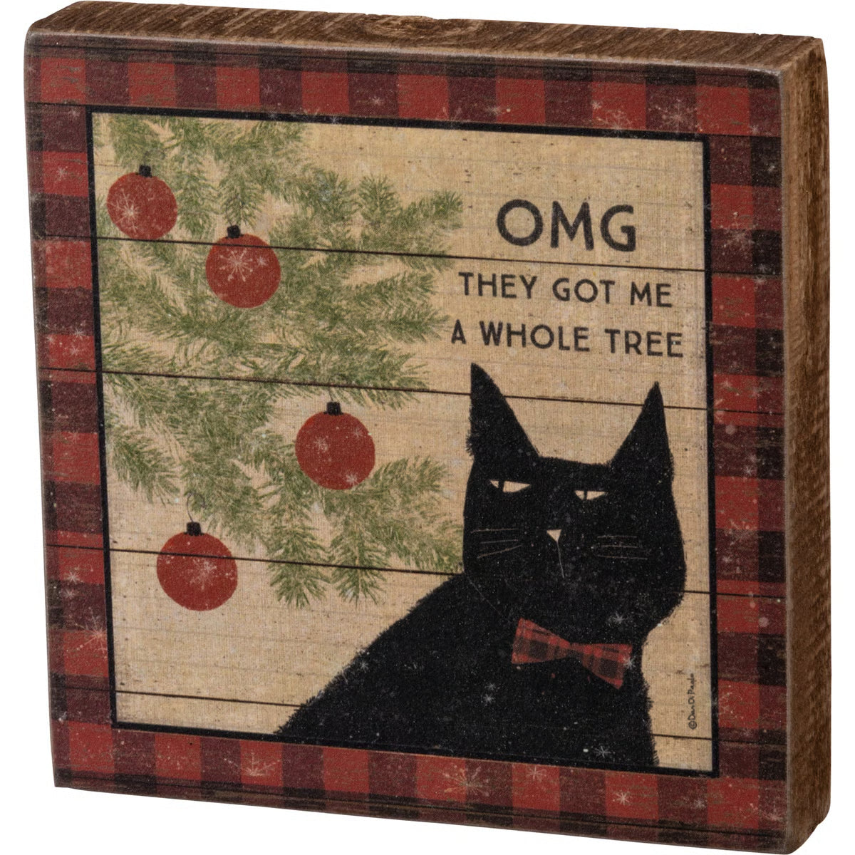 OMG They Got Me the Whole Tree Box Sign