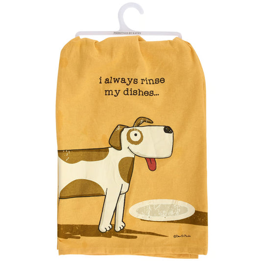 I Always Rinse my Dishes Kitchen Towel