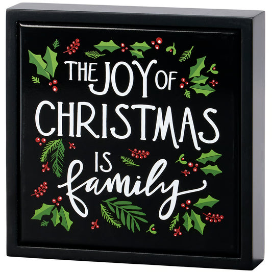 The Joy of Christmas is Family Sign