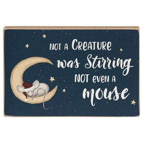 Not a Creature was Stirring Sign