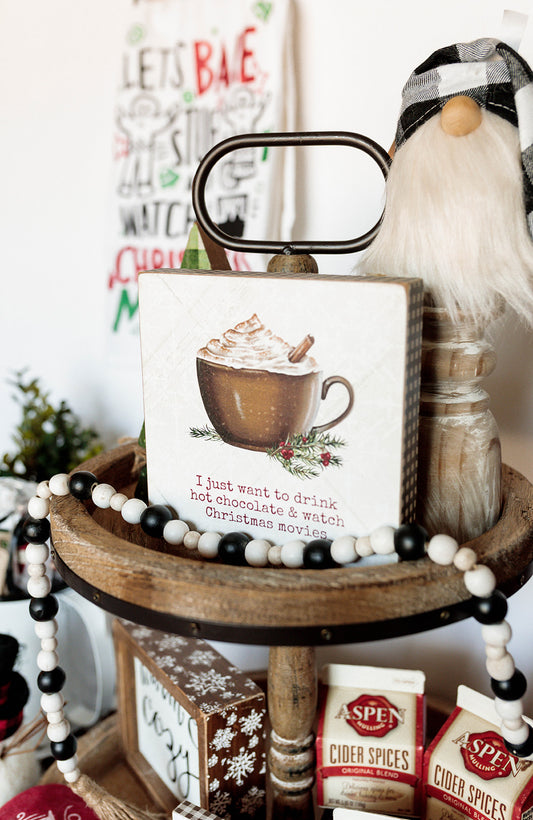 drink hot chocolate, christmas, movies, block sign