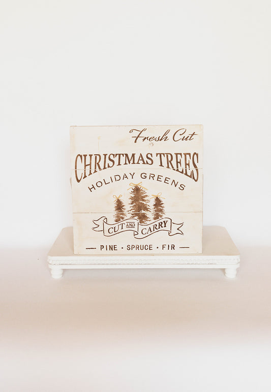 christmas, trees, fresh cut, cut and carry, sign, pine, spruce, fir, neutral colors, wood