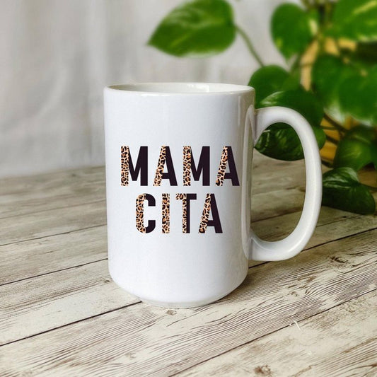 mamacita, mug, leopard, mexican, latina, mother, mom